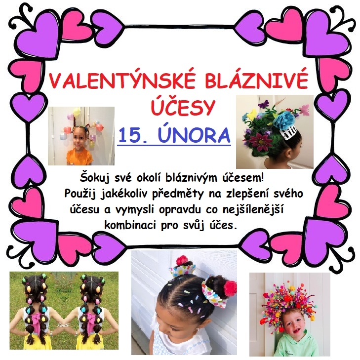 Valentýnské bláznivé účesy